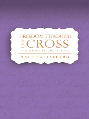 cover image of Freedom through the Cross